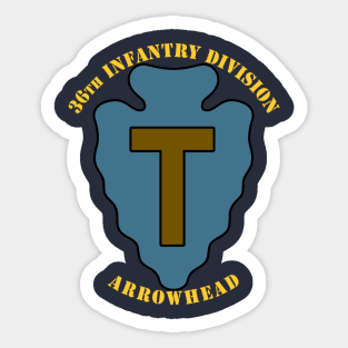 36th Infantry Division Sticker